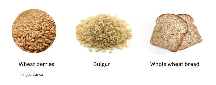 Wheat berries, bulgur and whole wheat bread